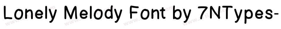 Lonely Melody Font by 7NTypes字体转换